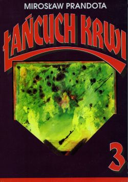 Okadka ksiki - acuch krwi. Cz III. Na tropie Cygana