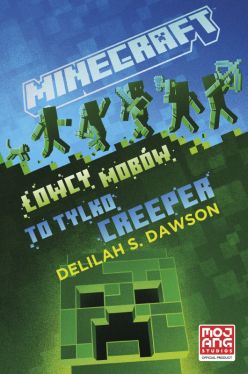 Okadka ksiki - Minecraft. owcy mobw. To tylko creeper