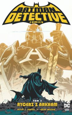 Okadka ksiki - Detective Comics. Rycerz z Arkham. Tom 2