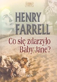 Okadka ksiki - Co si zdarzyo Baby Jane?
