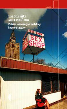 Okadka ksiki - Mia robtka. Polskie wierszczyki, harlekiny i porno z satelity