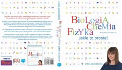 Okadka ksiki - Biologia Chemia Fizyka  jakie to proste!