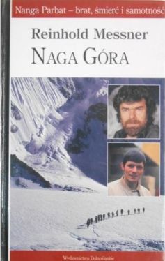 Okadka ksiki - Naga Gra : Nanga Parbat - brat, mier i samotno
