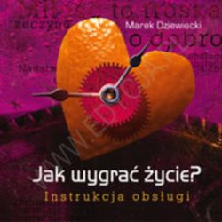 Okadka ksiki - Jak wygra ycie? Instrukcja obsugi