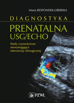 Okadka ksiki - Diagnostyka prenatalna USG/ECHO. Wady niewymagajce interwencji chirurgicznej