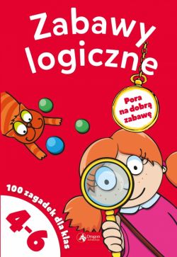 Okadka ksiki - Zabawy logiczne dla klas 4-6