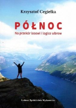 Okadka ksiki - Pnoc. Na przekr losowi i logice wbrew