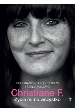 Okadka ksiki - Christiane F.: ycie mimo wszystko