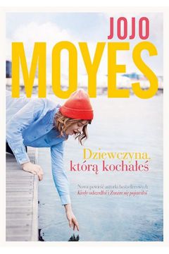 Okadka ksiki - Dziewczyna, ktr kochae