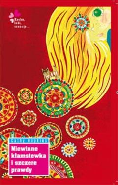 Okadka ksiki - Niewinne kamstewka i szczere prawdy