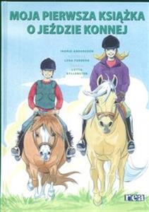 Okadka ksiki - Moja pierwsza ksika o jedzie konnej