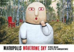 Okadka ksiki - Mikropolis. Moherowe sny