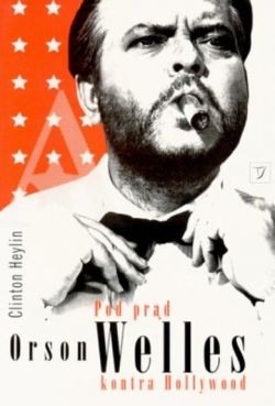 Okadka ksiki - Pod prd. Orson Welles kontra Hollywood