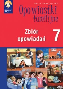 Okadka ksiki -  Opowiastki familijne czyli P godziny dla rodziny: Tom 7