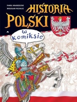 Okadka ksiki - Historia Polski w komiksie