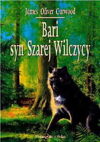 Okadka ksiki - Bari, syn Szarej Wilczycy