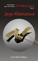 Okadka ksiki - Ten mczyzna. Tom 2. Jego kamstwa 