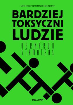Okadka ksiki - Bardziej toksyczni ludzie