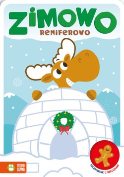 Okadka ksiki - Zimowo reniferowo. Kolorowanki z naklejkami
