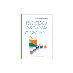 Okadka ksiki - Psychologia zarzdzania w organizacji