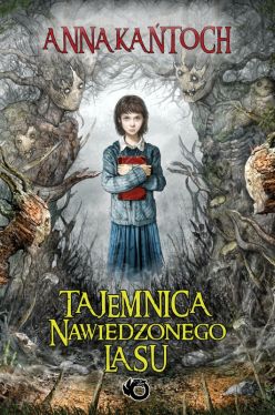 Okadka ksiki - Tajemnica Nawiedzonego Lasu