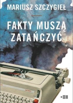 Okadka ksiki - Fakty musz zataczy