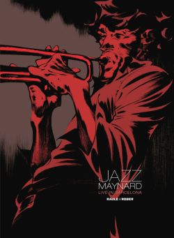 Okadka ksiki - Jazz Maynard, tom 3. Live in Barcelona