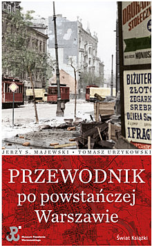 Okadka ksiki - Przewodnik po powstaczej Warszawie 