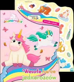 Okadka ksiki - Moje jednoroce. Przyjaciele z bajki. Wesoe harce jednorocw