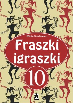 Okadka ksiki - Fraszki igraszki 10