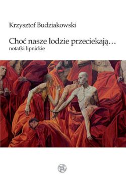 Okadka ksiki - Cho nasze odzie przeciekaj... notatki lipnickie.