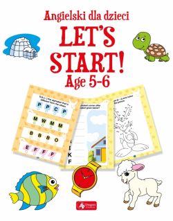 Okadka ksiki - Angielski dla dzieci. Lets Start! Age 5 - 6