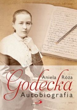 Okadka ksiki - Aniela Ra Godecka. Autobiografia