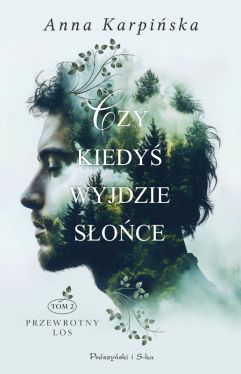 Okadka ksiki - Czy kiedy wyjdzie soce