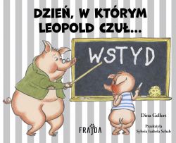 Okadka ksiki - Dzie, w ktrym Leopold czu WSTYD