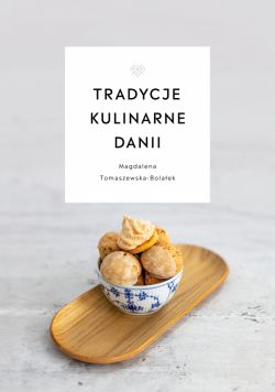 Okadka ksiki - Tradycje kulinarne Danii