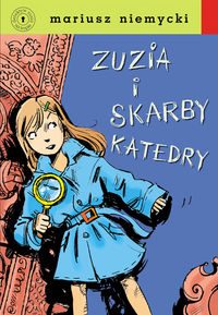 Okadka ksiki - Zuzia i skarby katedry