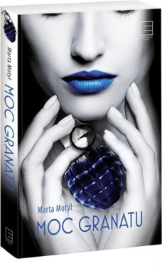 Okadka ksiki - Moc granatu