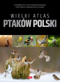 Okadka ksiki - Wielki atlas ptakw Polski