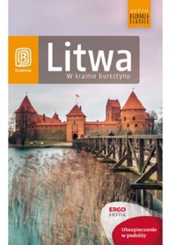 Okadka ksiki - Litwa. W krainie bursztynu. Wydanie 1