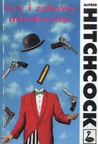 Okadka ksiki - Gry i zabawy mordercw