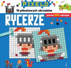 Okadka ksiki - Rycerze. Pixelo
