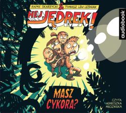 Okadka ksiki - Hej, Jdrek! Tom 4. Masz cykora? Audiobook