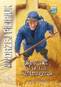 Okadka ksiki - Kroniki Jakuba Wdrowycza