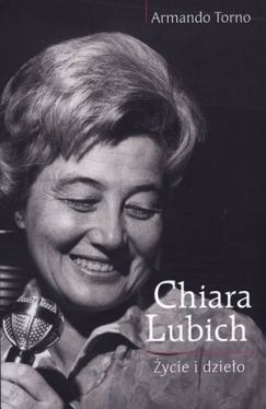 Okadka ksiki - Chiara Lubich. ycie i dzieo