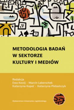 Okadka ksiki - Metodologia bada w sektorze kultury i mediw