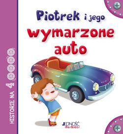 Okadka ksiki - Piotrek i jego wymarzone auto