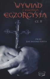 Okadka ksiki - Wywiad z ksidzem egzorcyst cz 2