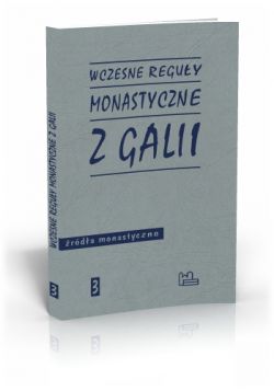 Okadka ksiki - Wczesne reguy monastyczne z Galii