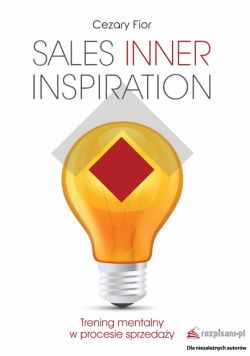 Okadka ksiki - Sales Inner Inspiration. Trening mentalny w procesie sprzeday